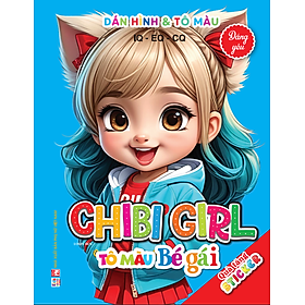 Sách - Chibi Girl Đáng Yêu - Dán Hình và Tô Màu Bé Gái - Phát Triển IQ EQ CQ (VT)