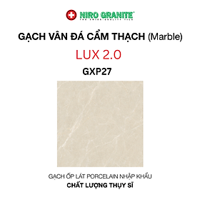 Mua Gạch NIRO GRANITE GXP27 LUX 2.0 - 80x80cm - 3 viên/thùng(1.92m2)
