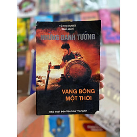 Những Danh Tướng Vang Bóng Một Thời