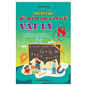 Chuyên đề bồi dưỡng học sinh giỏi Vật lí 8