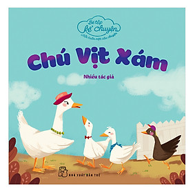 Bé Tập Kể Chuyện - Chú Vịt Xám