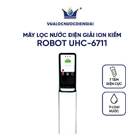 Máy Lọc Nước Ion Kiềm Nóng Lạnh ROBOT UHC-6711 - Hàng chính hãng