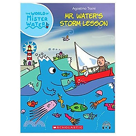 Sách ngoại văn: The World of Mister Water - Book 11 - Mr. Water's Storm Lesson (With Storyplus) - Scholastic