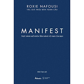 MANIFEST - Thực Hành Mở Khóa Tiềm Năng Vô Hạn Của Bạn - Bản Quyền