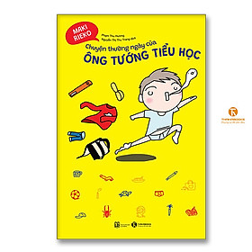 Chuyện thường ngày của ông tướng tiểu học