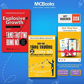 Tăng Trưởng Bùng Nổ + Liên Tục Tăng Trưởng 2 Con Số - Combo 2 Cuốn - MCBooks - Tang Zhi