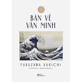 Bàn Về Văn Minh –  Bản Quyền