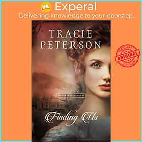 Sách - Finding Us by Tracie Peterson (UK edition, paperback)