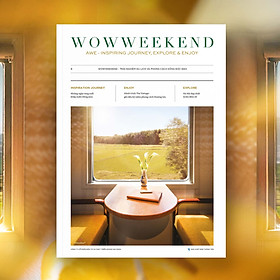 Tạp chí Wowweekend Vol 9 - Ấn phẩm "MÙA HÈ RỰC RỠ"