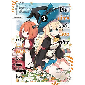 Diệt Slime Suốt 300 Năm, Tôi Levelmax Lúc Nào Chẳng Hay - Tập 2 - Manga - AZ Việt Nam - Luc Foccroulle