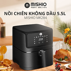 Nồi chiên không dầu 5.5L điện tử Mishio MK284 - Hàng chính hãng