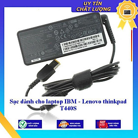 Sạc dùng cho laptop IBM - Lenovo thinkpad T440S - Hàng Nhập Khẩu New Seal