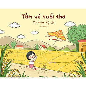 Sách Tấm Vé Tuổi Thơ - Tô Màu Ký Ức