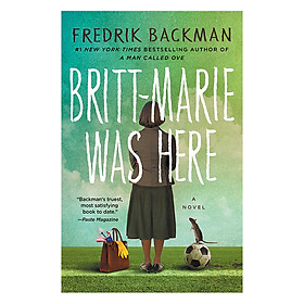 [Download Sách] Britt-Marie Was Here: A Novel