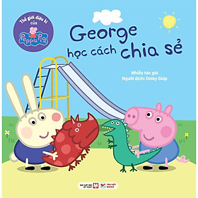 Sách - Truyện Tranh Thế Giới Diệu Kì Của Peppa Pig - George Học Cách Chia Sẻ - Tân Việt Books