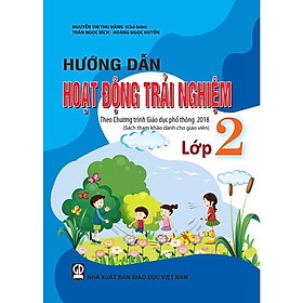 Sách - Hướng dẫn Hoạt động trải nghiệm lớp 2 (Sách tham khảo dành cho giáo viên)