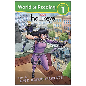 World Of Reading Level 1: This Is Kate Bishop: Hawkeye - Hachette Book Group
