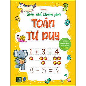 Hình ảnh Siêu Nhí Khám Phá Toán Tư Duy (Dành Cho Bé Từ 3 - 4 Tuổi)