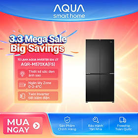 Tủ lạnh Aqua Inverter 506 lít 4 cánh AQR-M570XA(FS) - Bảo hành 2 năm - Freeship toàn quốc - Hàng chính hãng