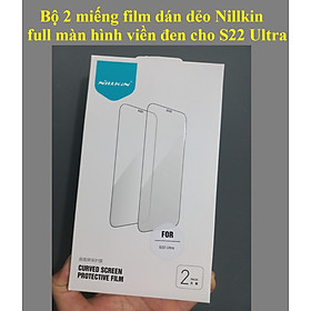 [s22 Ultra] Bộ 2 miếng phim dán dẻo full màn hình viền đen cho S22 Ultra Nillkin curved screen protective film _ Hàng chính hãng