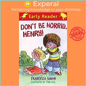 Hình ảnh sách Sách - Don't Be Horrid, Henry! : Book 1 by Francesca Simon (UK edition, paperback)