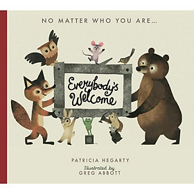 Truyện đọc thiếu nhi tiếng Anh: Everybody's Welcome - Little Tiger Press Group