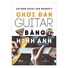 Chơi Đàn Guitar Bằng Hình Ảnh