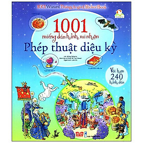 1001 Miếng Dán Hình Vui Nhộn - Phép Thuật Diệu Kỳ