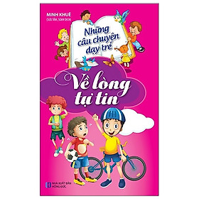 [Download Sách] Những Câu Chuyện Dạy Trẻ Về Lòng Tự Tin