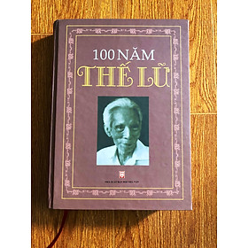 Download sách 100 Năm Thế Lữ (Ấn Bản Kỷ Niệm) - Sách Bìa Cứng