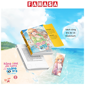 Sách - Nàng Idol Đói Bụng Gặp Được Chàng Nội Trợ Đảm Đang - Tập 2 - Tặng Kèm Bookmark Hai Mặt