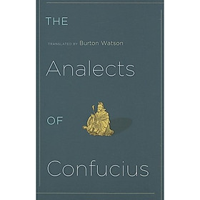 The Analects of Confucius