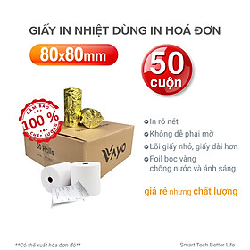 Mua  50 cuộn  Giấy in nhiệt Giấy in bill VAYO Khổ 80 x 80 mm - định lượng 65gsm - In rõ nét - Lõi siêu nhỏ - Hàng chính hãng