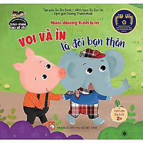 Truyện Tranh Phát Triển Tư Duy - Kĩ Năng Cho Bé Yêu : Nuôi Dưỡng Tình Bạn - Voi Và Ỉn Là Đôi Bạn Thân - NXB Phụ Nữ - Do