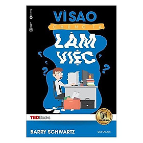 [Download Sách] Sách - TedBooks - Vì Sao Chúng Ta Làm Việc