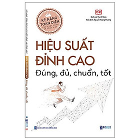 Hình ảnh Kỹ Năng Toàn Diện Cho Cuộc Sống Và Công Việc - Hiệu Suất Đỉnh Cao - Đúng, Đủ, Chuẩn, Tốt