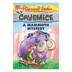 [Download Sách] Geronimo Stilton Cavemice 15: A Mammoth Mystery