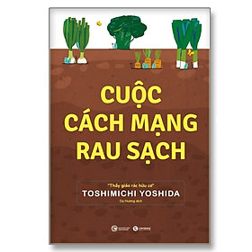 Hình ảnh Cuộc cách mạng rau sạch - Bản Quyền