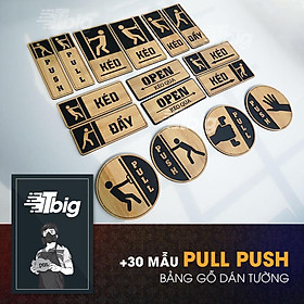 Mua Bảng gỗ dán cửa Pull-Push Kéo-Đẩy chỉ hướng trái phải khắc laser 2 lớp trang trí decor cực đẹp