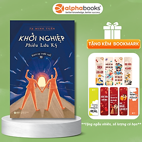 Sách - Khởi Nghiệp Phiêu Lưu Ký: Start-up Trước Tuổi 30 (Alpha Books)