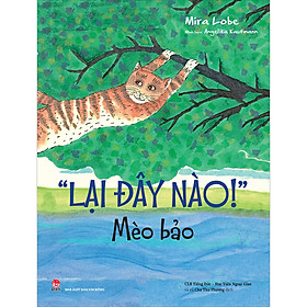 Sách Lại Đây Nào! Mèo Bảo