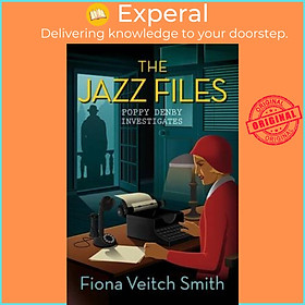 Sách - The Jazz Files by Fiona Veitch Smith (US edition, paperback)