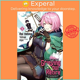 Sách - Let This Grieving Soul Retire, Vol. 5 (manga) by Tsukikage (US edition, paperback)