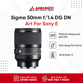 Ống kính Sigma 50mm f/1.4 DG DN Art For Sony E - Hàng chính hãng