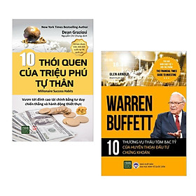 Combo: 10 Thói Quen Của Triệu Phú Tự Thân + Warren Buffett - 10 Thương Vụ Thâu Tóm Bạc Tỷ Của Huyền Thoại Đầu Tư Chứng Khoán