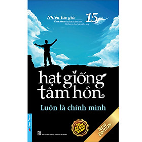 Nơi bán Hạt Giống Tâm Hồn 15 - Luôn Là Chính Mình (Tái Bản 2020) - Giá Từ -1đ