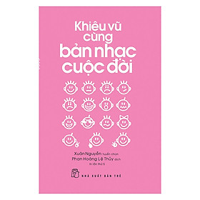 Khiêu Vũ Cùng Bản Nhạc Cuộc Đời