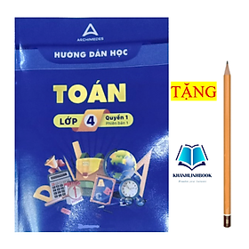 Sách - Hướng dẫn học Toán lớp 4 - quyển 1 ( mới nhất )