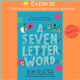 Sách - A Seven-Letter Word by Kim Slater (UK edition, paperback)