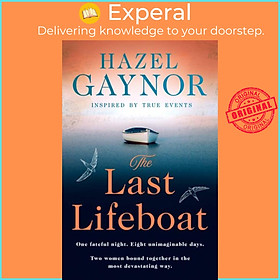 Sách - The Last Lifeboat by Hazel Gaynor (UK edition, paperback)